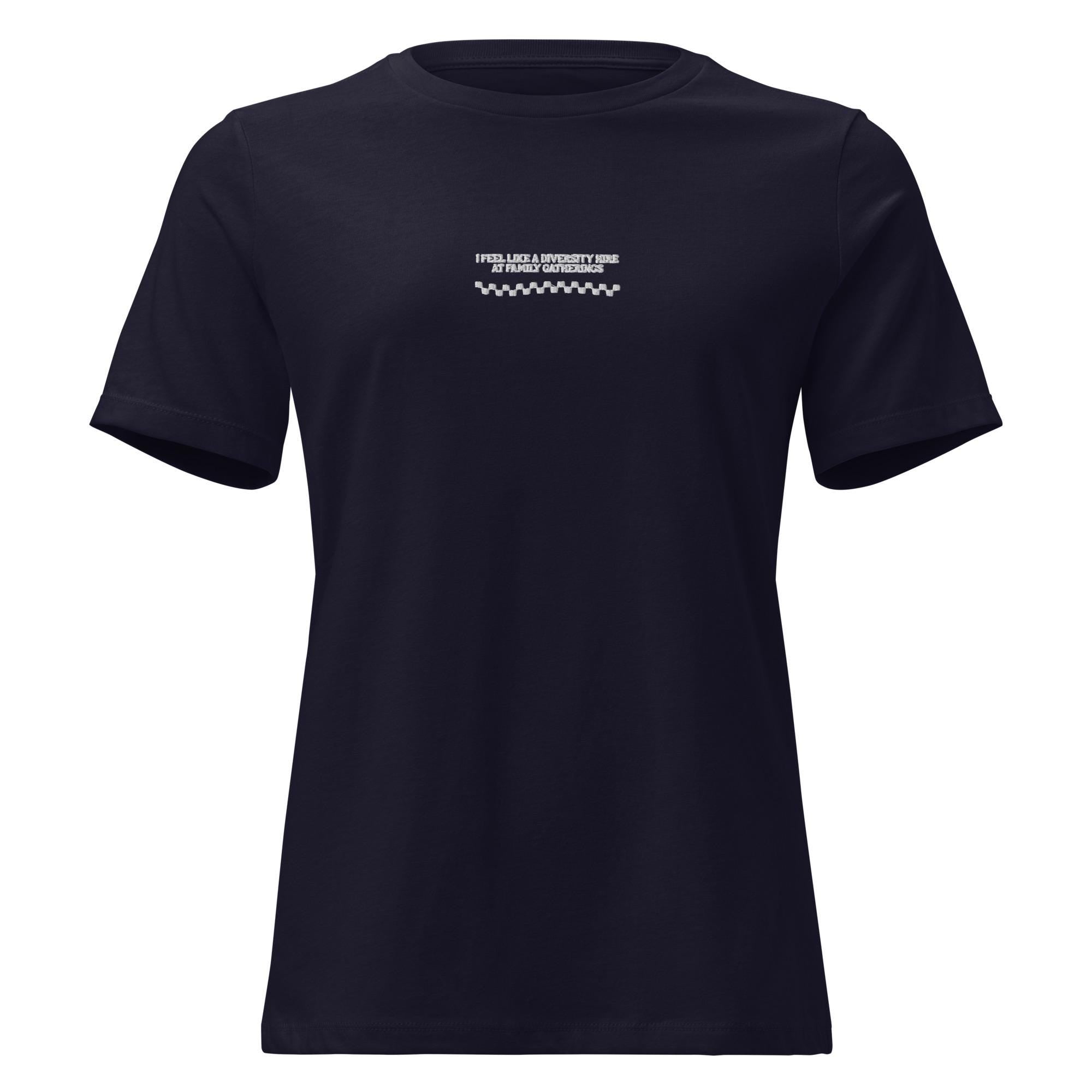 I Feel Like a Diversity Hire Awareness Women's Tee