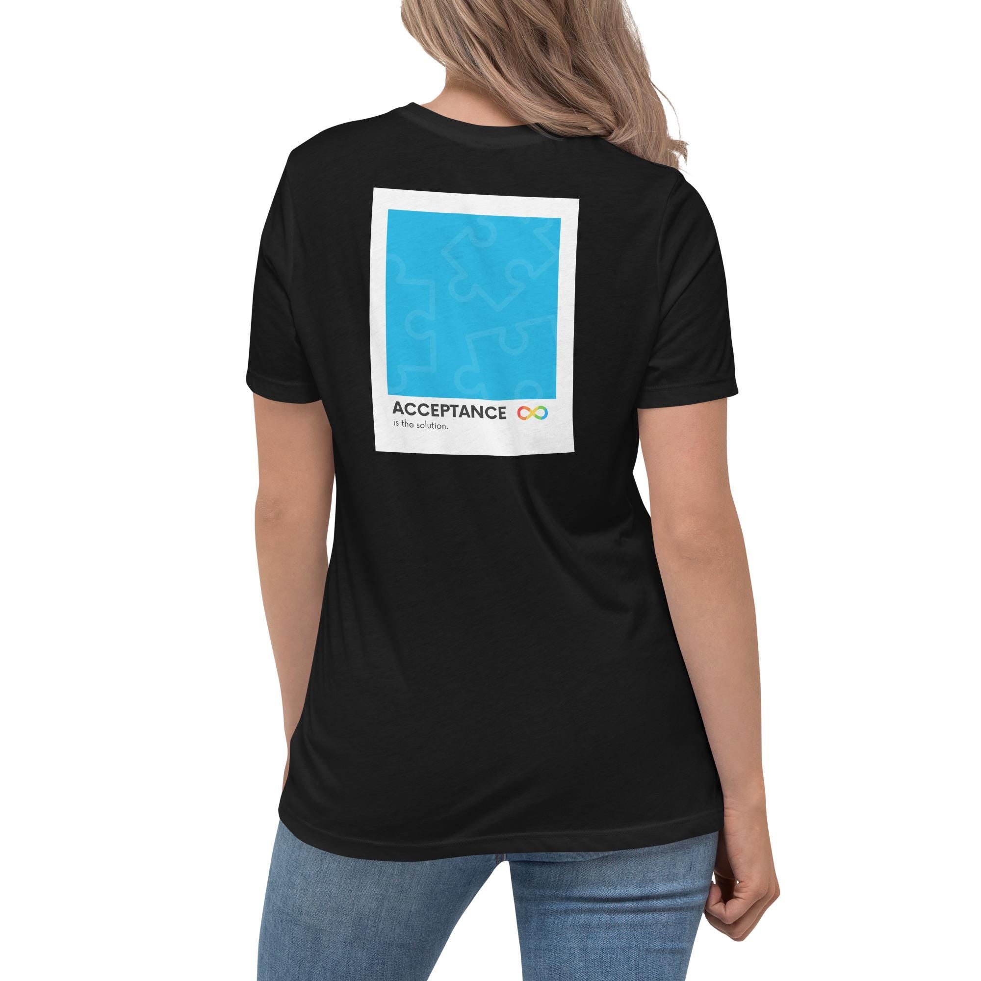 Acceptance is the Solution Autism Awareness Women's Relaxed Tee
