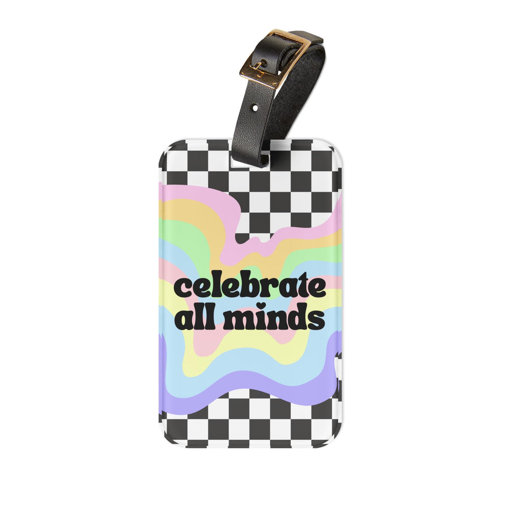 Celebrate all Minds Luggage tag