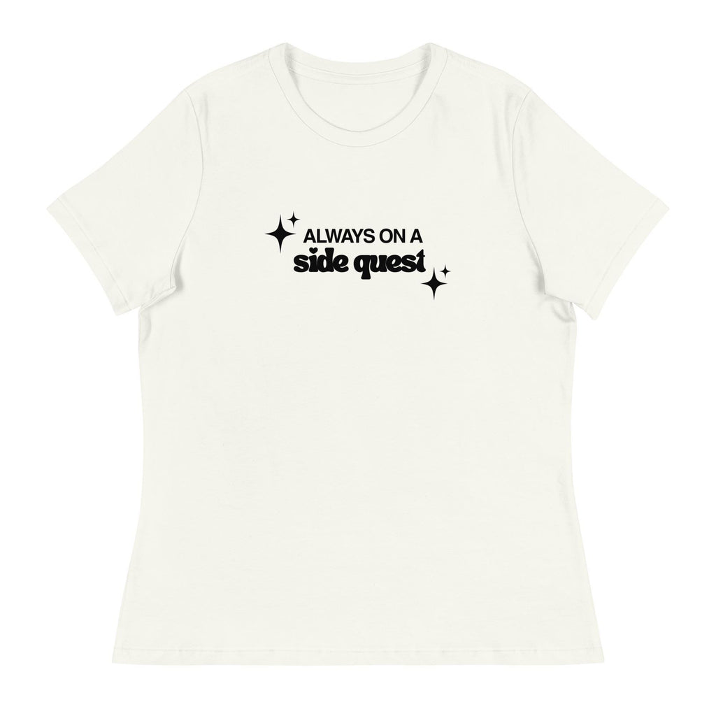 Always on a Side Quest Women's Relaxed Tee