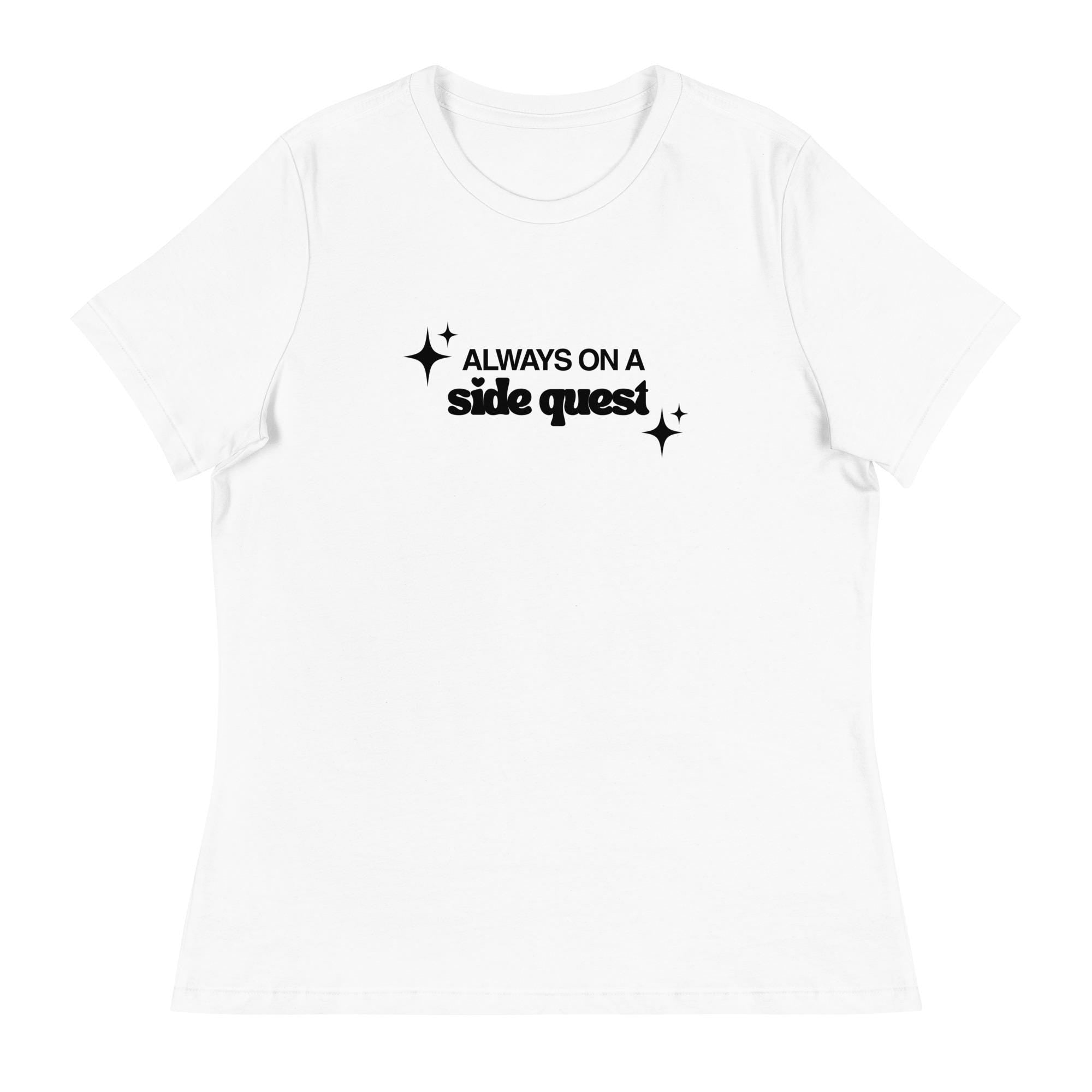 Always on a Side Quest Women's Relaxed Tee